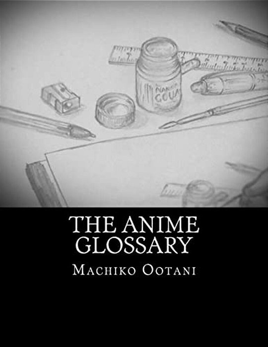 The Anime Glossary-..
