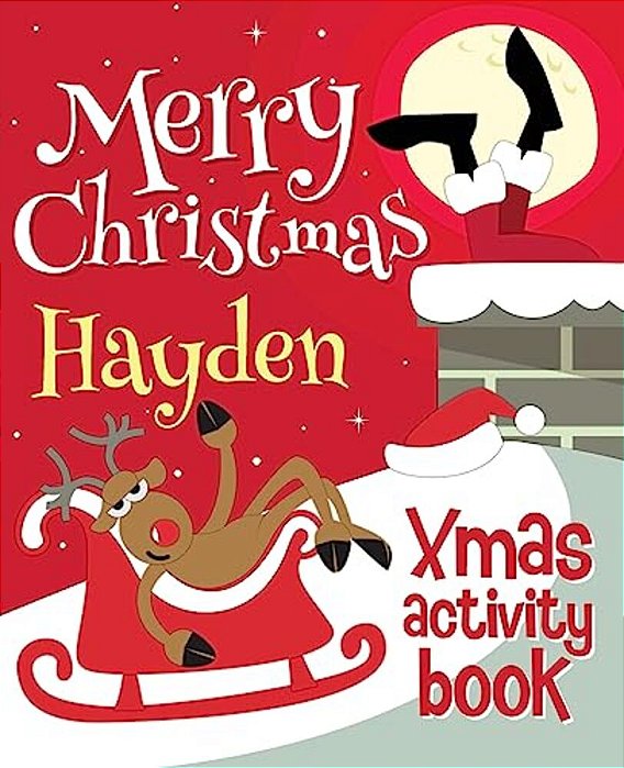 Merry Christmas Hayden - Xmas Activity Book: (Personalized Children's Activity Book)-..