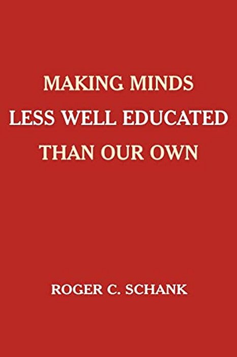 Making Minds Less Well Educated Than Our Own-..