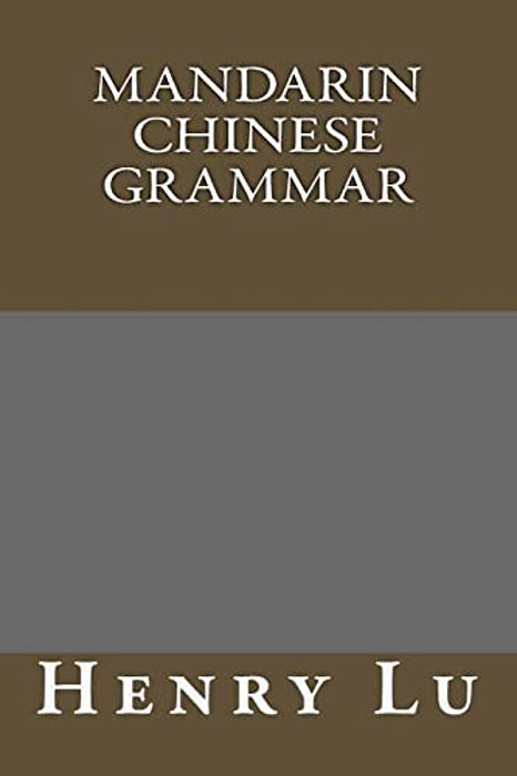 Mandarin Chinese Grammar-..