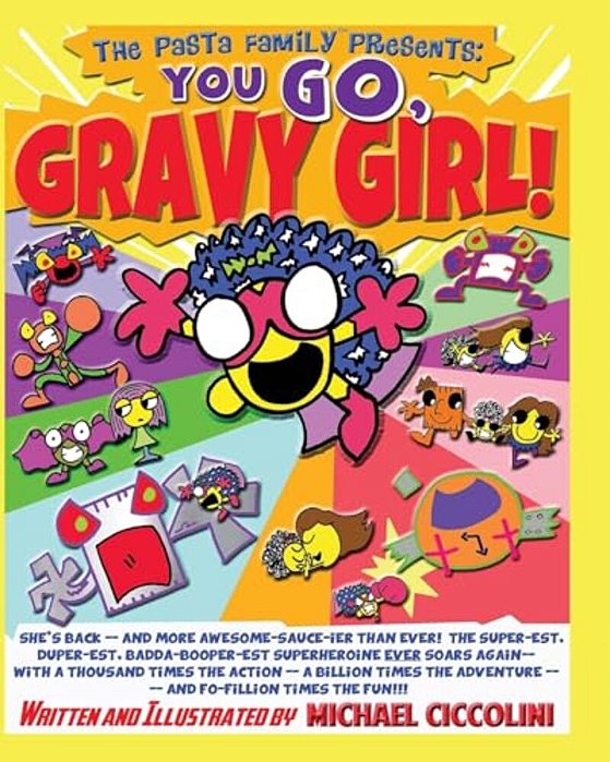 The Pasta Family Presents: You Go, Gravy Girl!-..