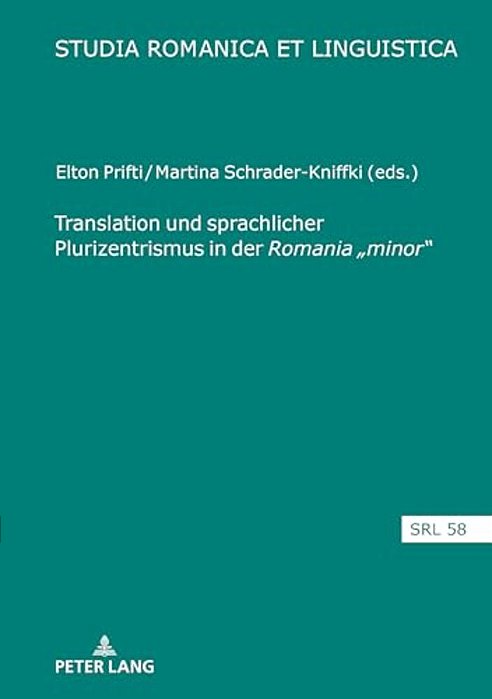 Translation Und Sprachlicher Plurizentrismus In Der Romania "Minor"-..