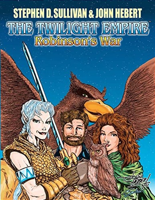 The Twilight Empire: Robinson's War-..