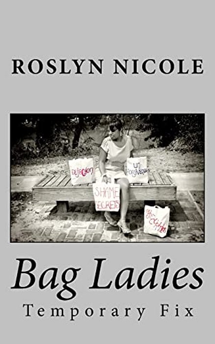 Bag Ladies: Temporary Fix-..