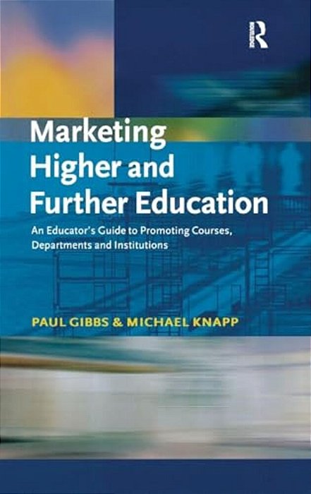 Marketing Higher And Further Education-..