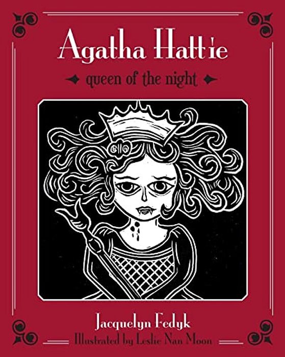 Agatha Hattie: Queen Of The Night-..