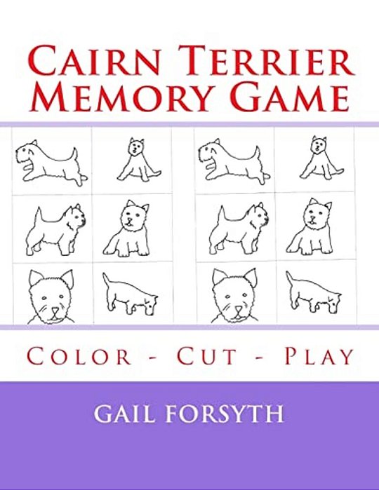 Cairn Terrier Memory Game: Color - Cut - Play-..