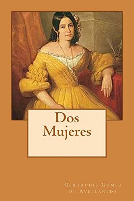 Dos Mujeres (Spanish) Edition-..