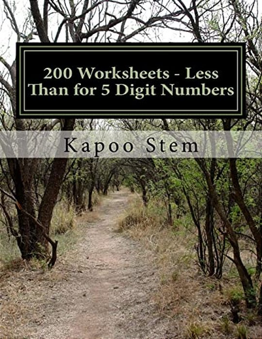200 Worksheets - Less Than For 5 Digit Numbers: Math Practice Workbook-..