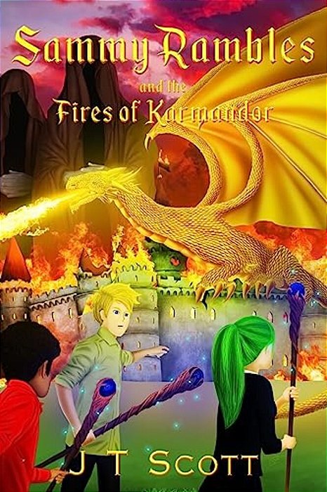 Sammy Rambles And The Fires Of Karmandor-..
