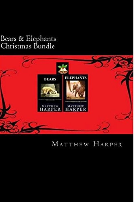 Bears & Elephants Christmas Bundle: Two Fascinating Books Combined Together Containing Facts, Trivia, Images & Memory Recall Quiz: Suitable For Adults-..