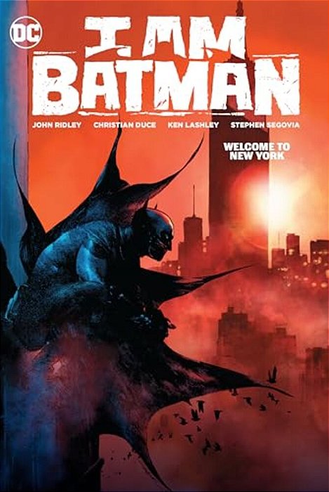 I Am Batman Vol. 2: Welcome To New York-..