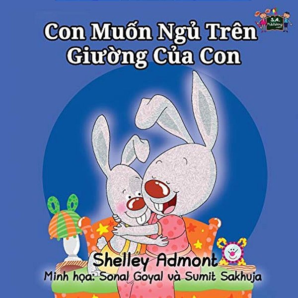 I Love To Sleep In My Own Bed: Vietnamese Edition-..