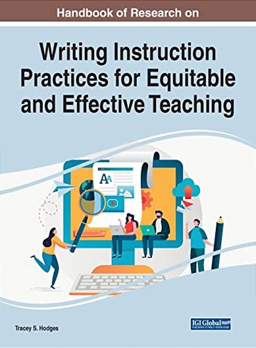 Handbook Of Research On Writing Instruction Practices For Equitable And Effective Teaching-..