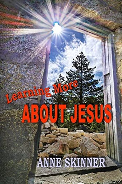 Learning More About Jesus-..