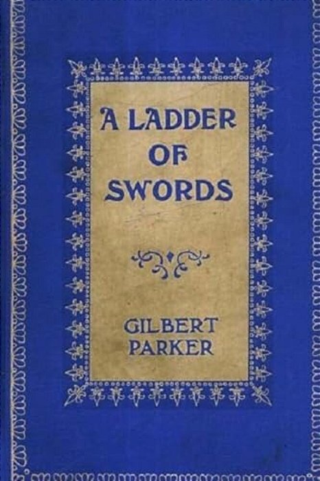 A Ladder Of Swords: A Tale Of Love, Laughter And Tears-..