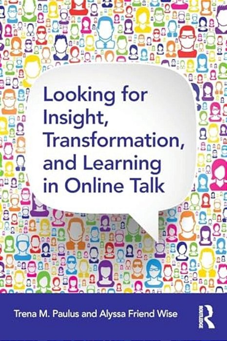 Looking For Insight, Transformation, And Learning In Online Talk-..