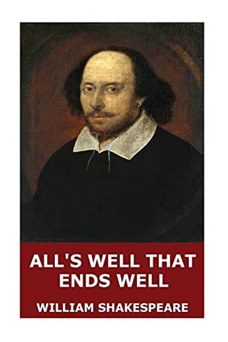 All's Well That Ends Well-..