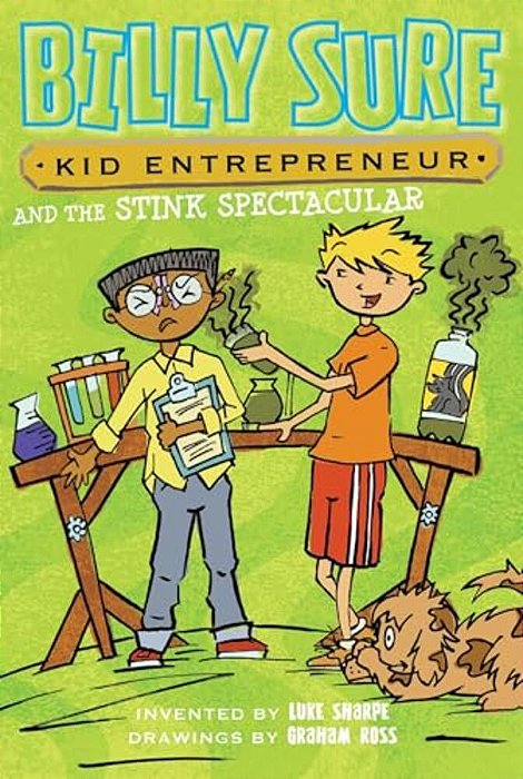 Billy Sure Kid Entrepreneur And The Stink Spectacular-..