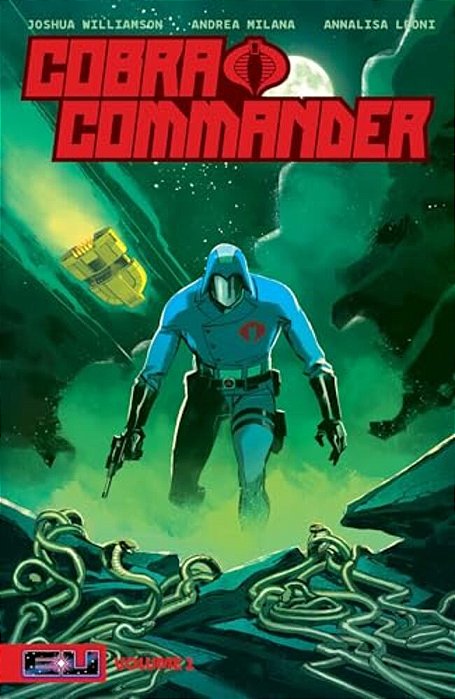 Cobra Commander Volume 1: Determined To Rule The World-..