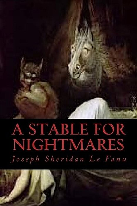 A Stable For Nightmares-..