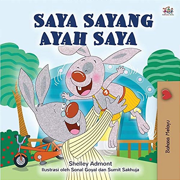 I Love My Dad (Malay Book For Children)-..