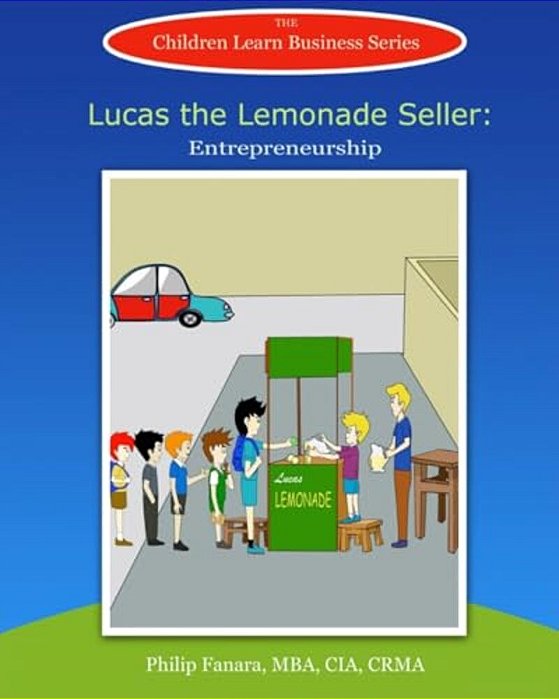 Lucas The Lemonade Seller: Entrepreneurship-..