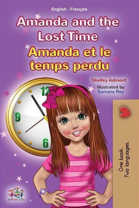 Amanda And The Lost Time (English French Bilingual Book For Kids)-..