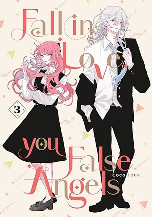Fall In Love, You False Angels 3-..