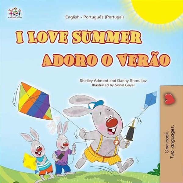 I Love Summer (English Portuguese Portugal Bilingual Children's Book)-..