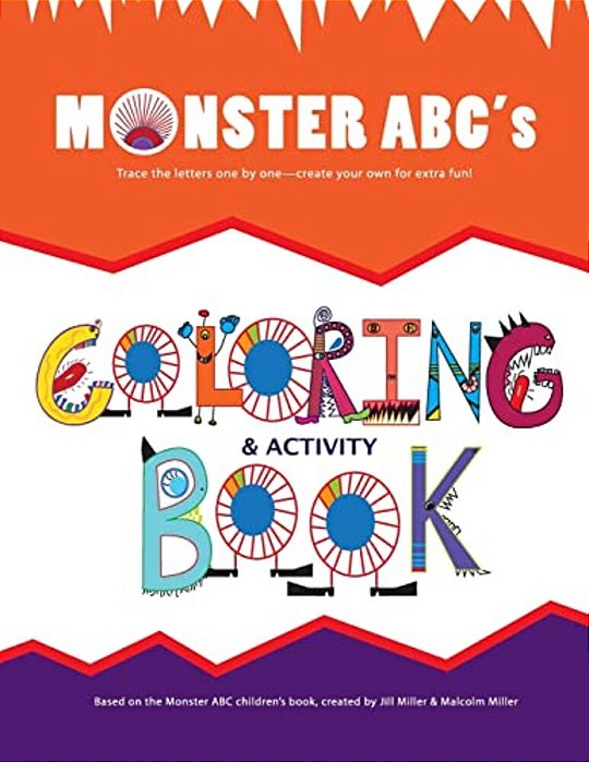 Monster Abc's Coloring Book: Trace - Color - Create-..