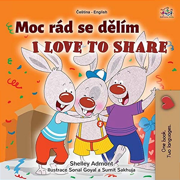 I Love To Share (Czech English Bilingual Book For Kids)-..
