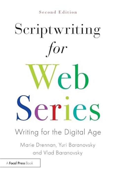 Scriptwriting For Web Series: Writing For The Digital Age-..