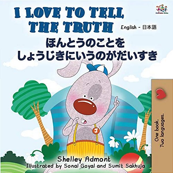 I Love To Tell The Truth (English Japanese Bilingual Book)-..