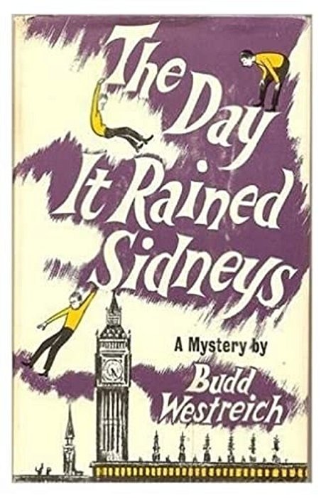 The Day It Rained Sidneys: A Mystery-..