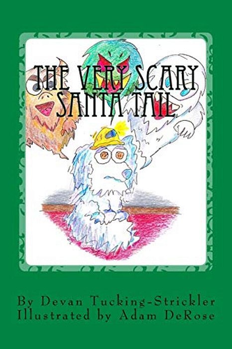 The Very Scary Santa Tail-..