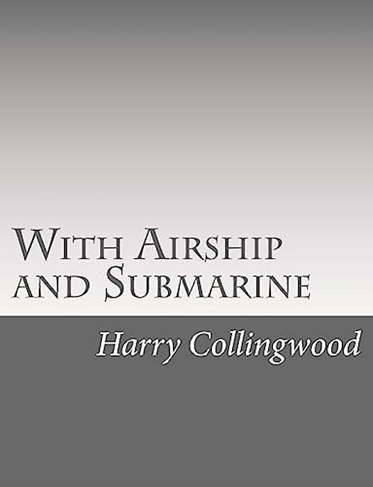 With Airship And Submarine-..