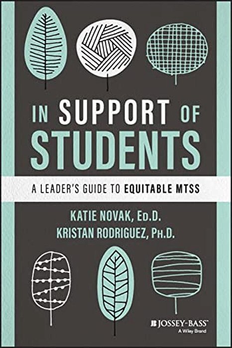 In Support Of Students: A Leader's Guide To Equitable Mtss-..
