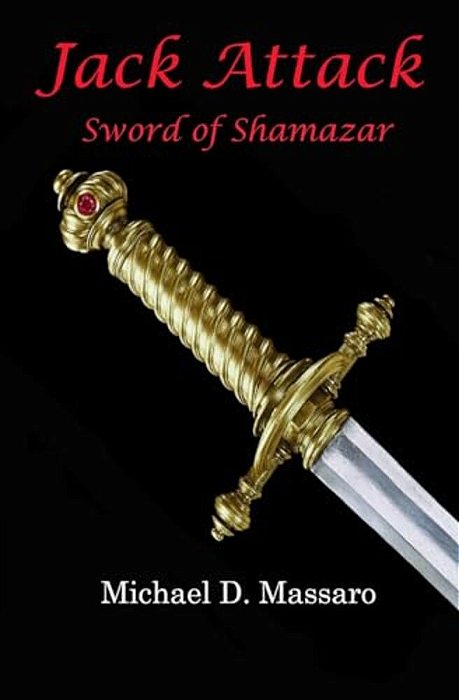 Jack Attack: Sword Of Shamazar-..