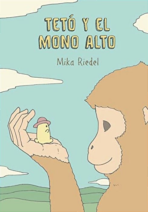 Teto And The Tall Monkey (Spanish): Teto And The Tall Monkey-..