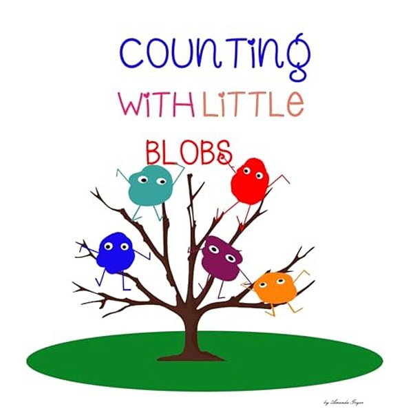 Counting With Little Blobs: 1 To 10-..