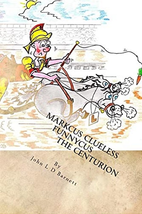 Marcus Clueless Funnycus The Centurion-..