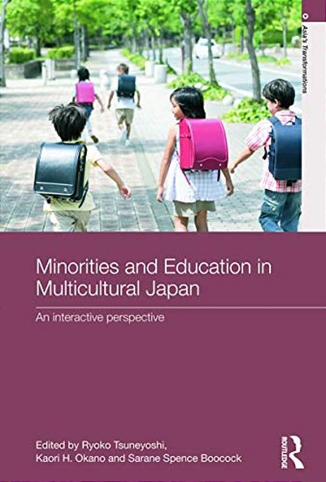 Minorities And Education In Multicultural Japan: An Interactive Perspective-..