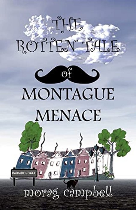 The Rotten Tale Of Montague Menace-..