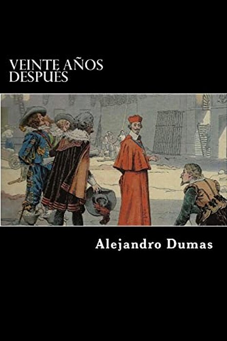 Veinte Años Despues (Spanish Edition)-..