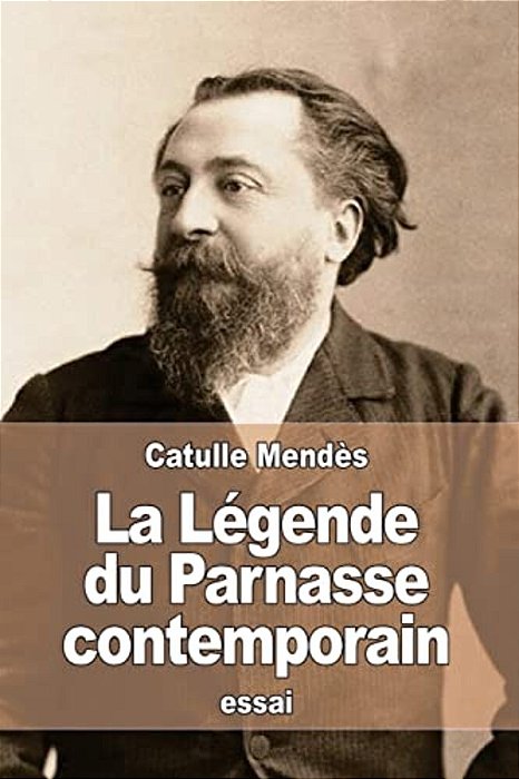 La Légende Du Parnasse Contemporain-..