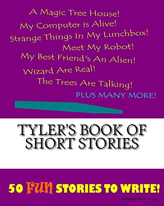 Tyler's Book Of Short Stories-..