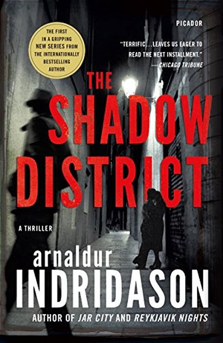 The Shadow District: A Thriller-..