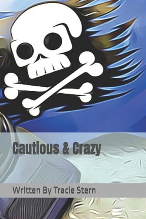 Cautious & Crazy-..