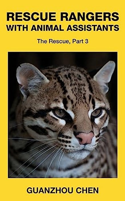 Rescue Rangers With Animal Assistants.: The Rescue, Part 3-..